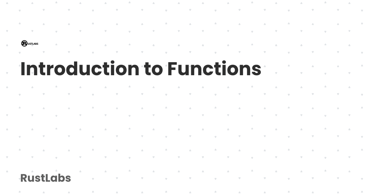 Introduction To Functions | Learn Rust